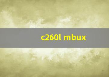 c260l mbux